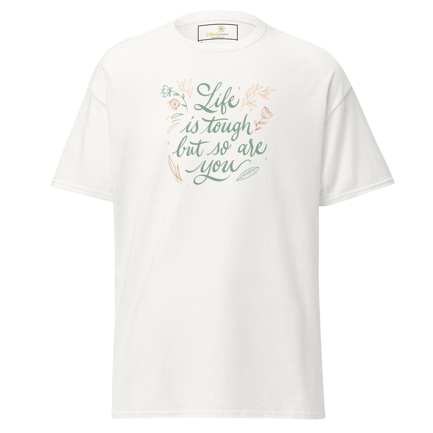 Unisex classic t-shirt - POSITIVE LIFE IS TOUGH BUT SO YOU - REGULAR - White / S