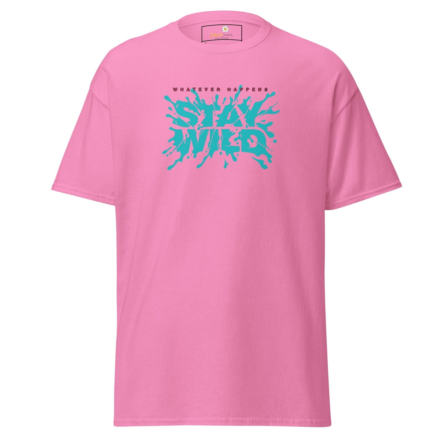 Unisex classic t-shirt - TEXT STAY WILD - REGULAR - Azalea / S