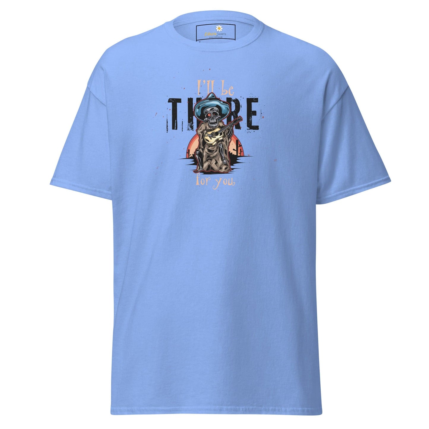 Unisex classic t-shirt - SKULL I WILL BE THERE FOR YOU - REGULAR - Carolina Blue / S