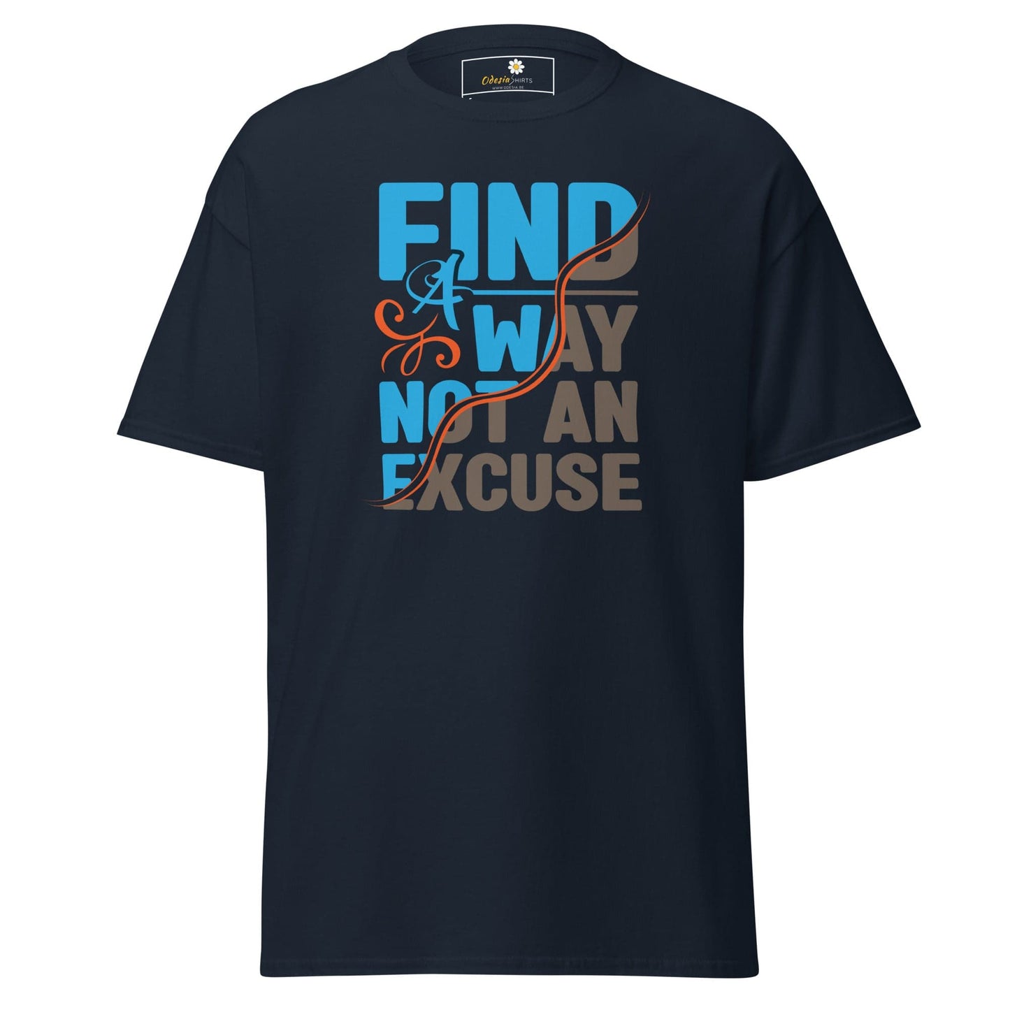 Unisex classic tee - TEXT FIND A WAY NOT AN EXCUSE - REGULAR - Navy / S
