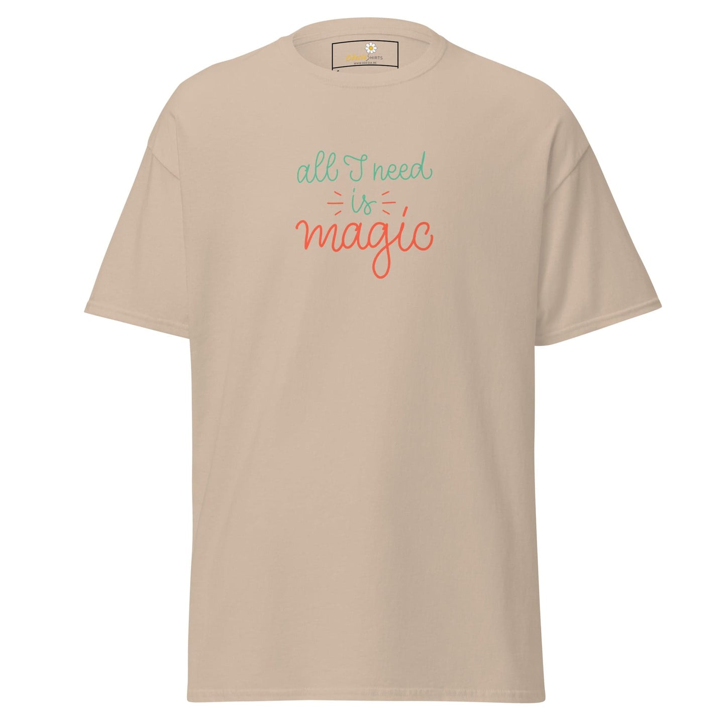 Unisex classic tee - TEXT ALL I NEED IS MAGIC - REGULAR - Sand / S
