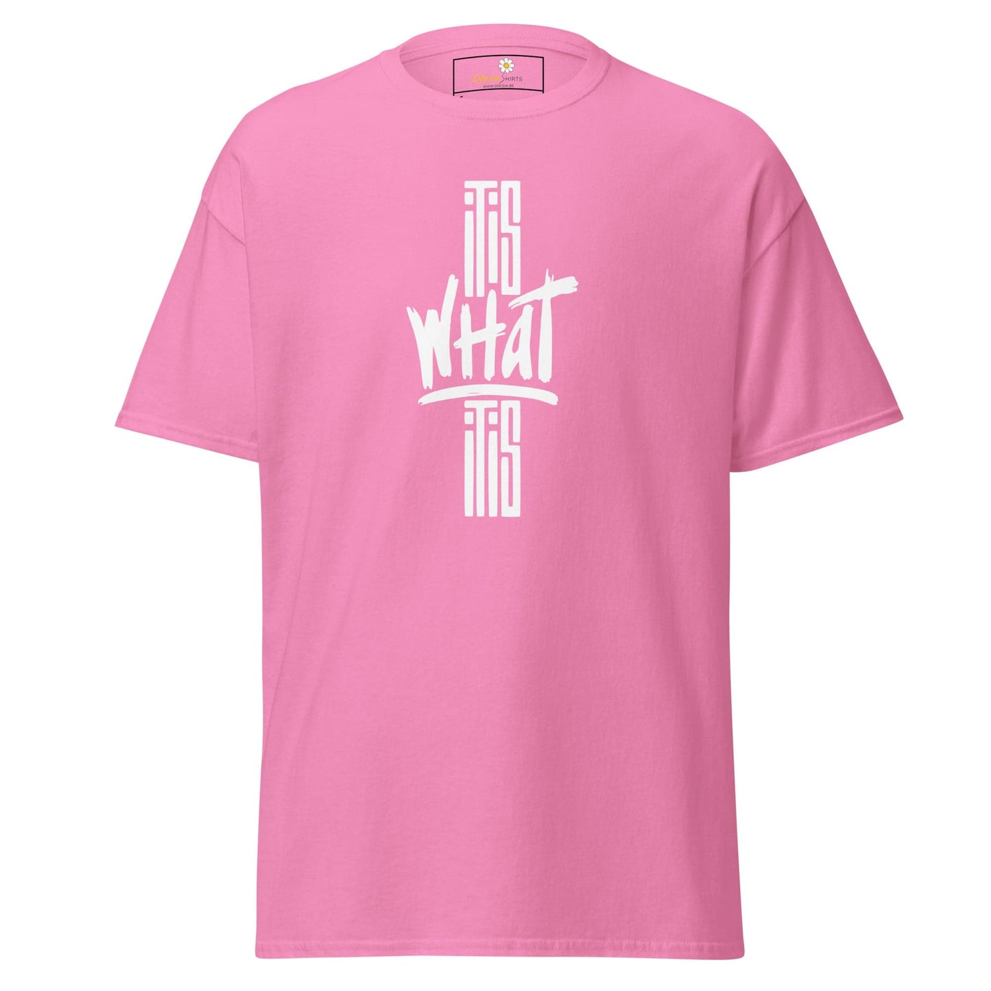 Unisex classic t-shirt - TEXT WHAT IT IS - REGULAR - Azalea / S