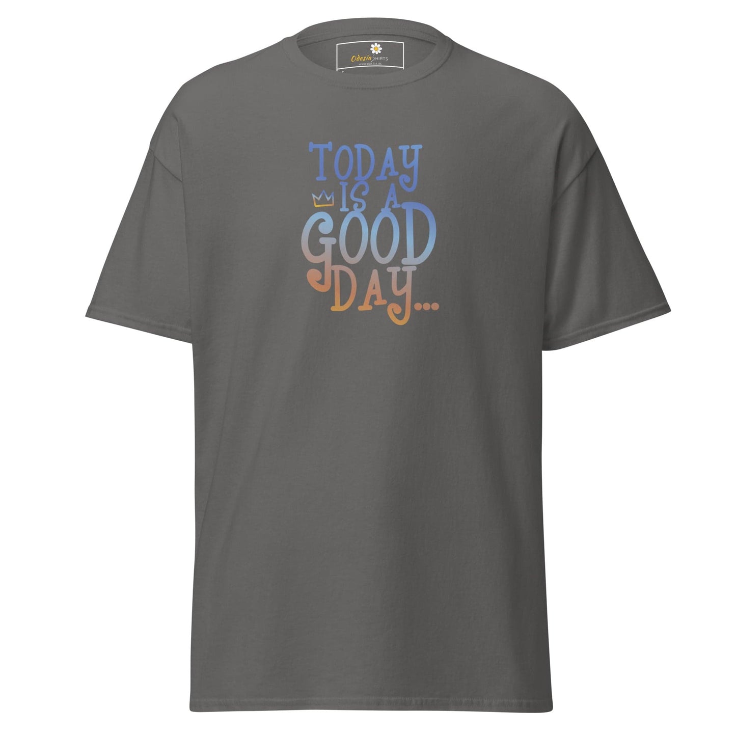 Unisex classic t-shirt - TEXT POSITIVE TODAY GOOD DAY - REGULAR - Charcoal / S
