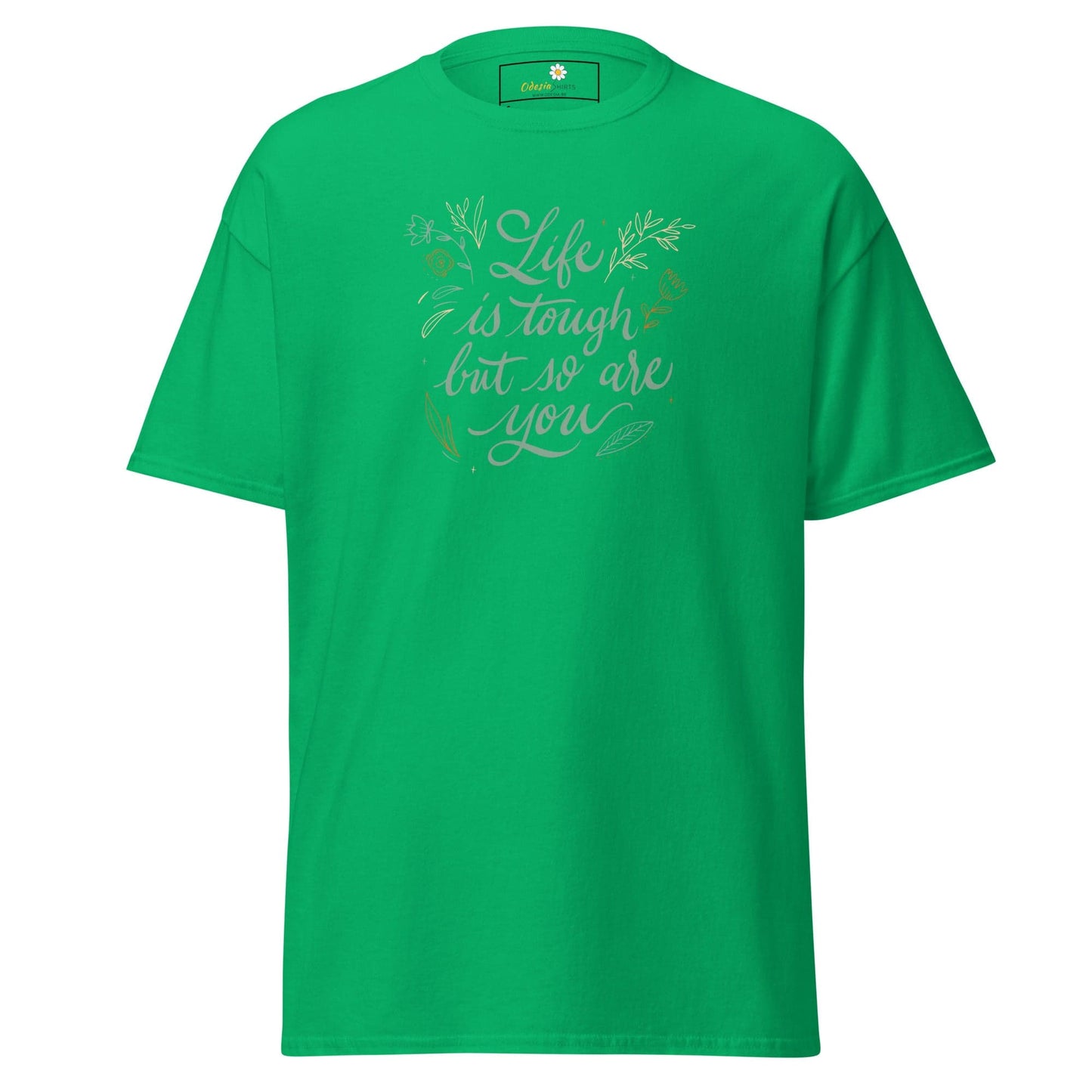 Unisex classic t-shirt - POSITIVE LIFE IS TOUGH BUT SO YOU - REGULAR - Irish Green / S