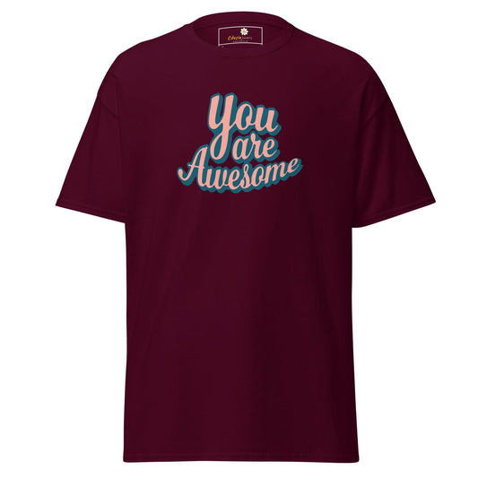 Unisex classic t-shirt - TEXT YOU ARE AWESOME - REGULAR - Maroon / S