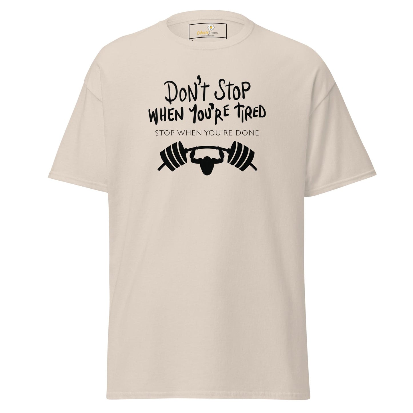 Unisex classic t-shirt - SPORT DONT STOP TIRED STOP DONE - REGULAR - Natural / S