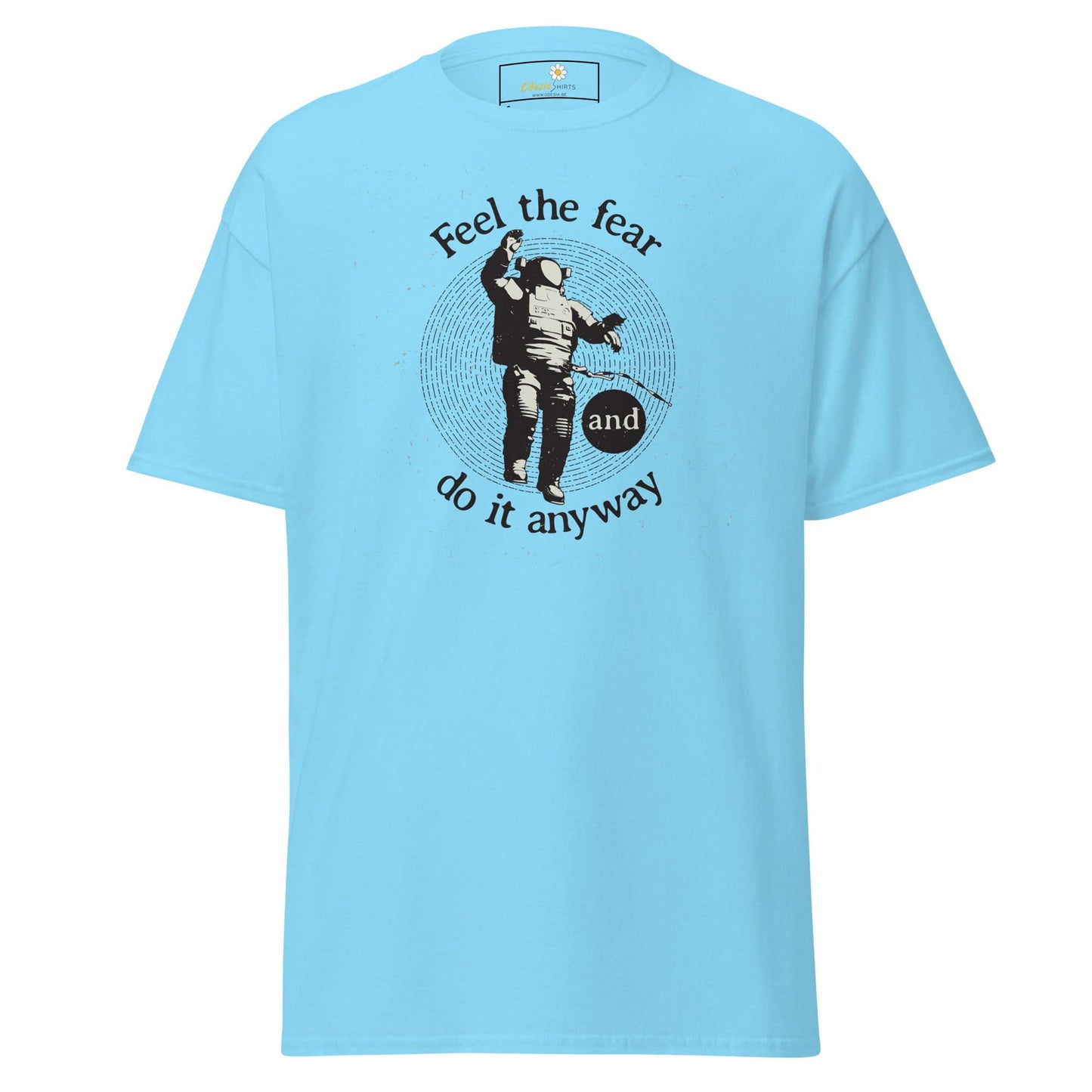 Unisex classic t-shirt - SPACE ASTRONAUT FEEL DO IT ANYWAY - REGULAR - Sky / S