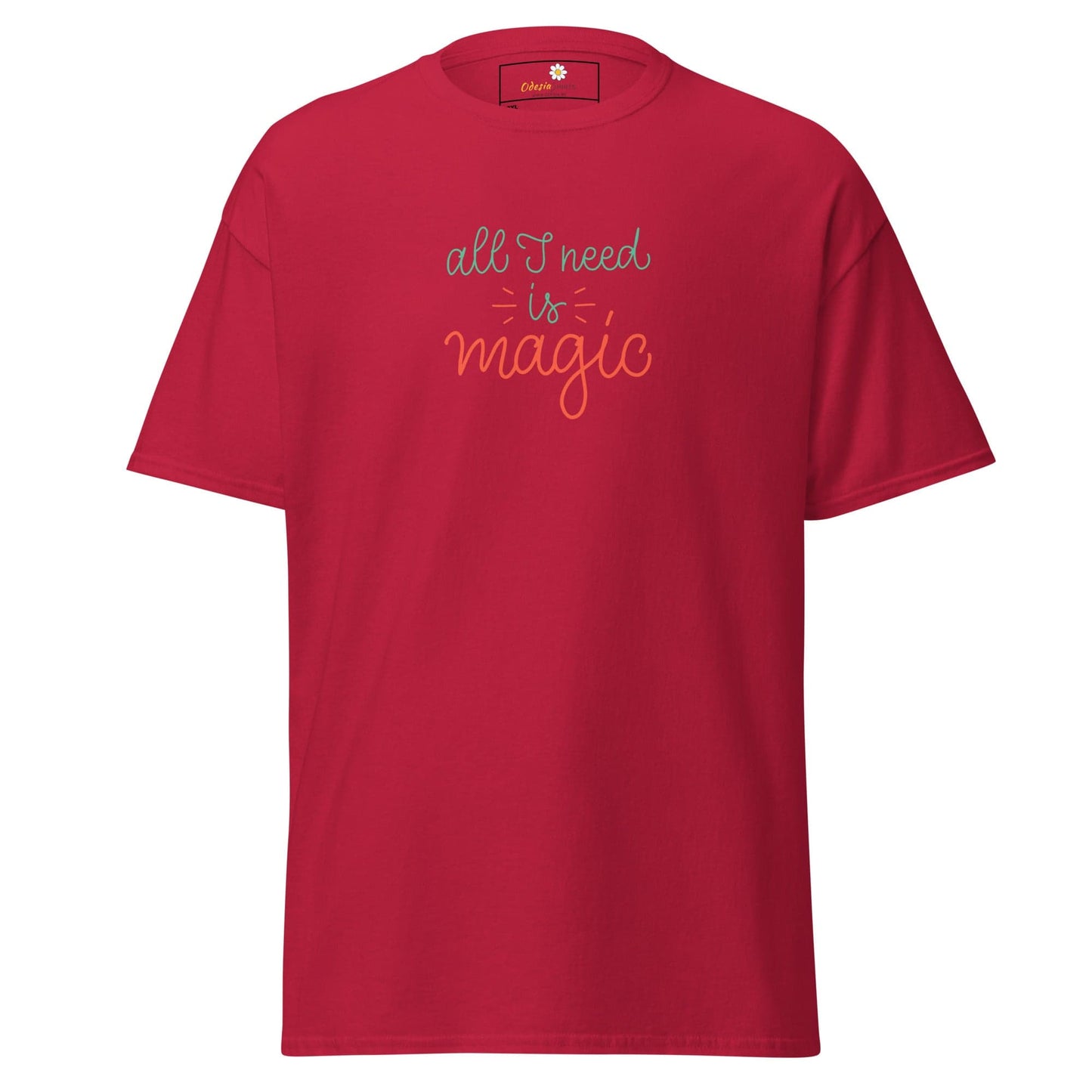 Red T-shirt with all I need is magic text for men’s and women’s sizes 2XL to 5XL
